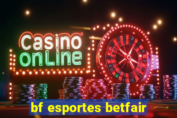 bf esportes betfair